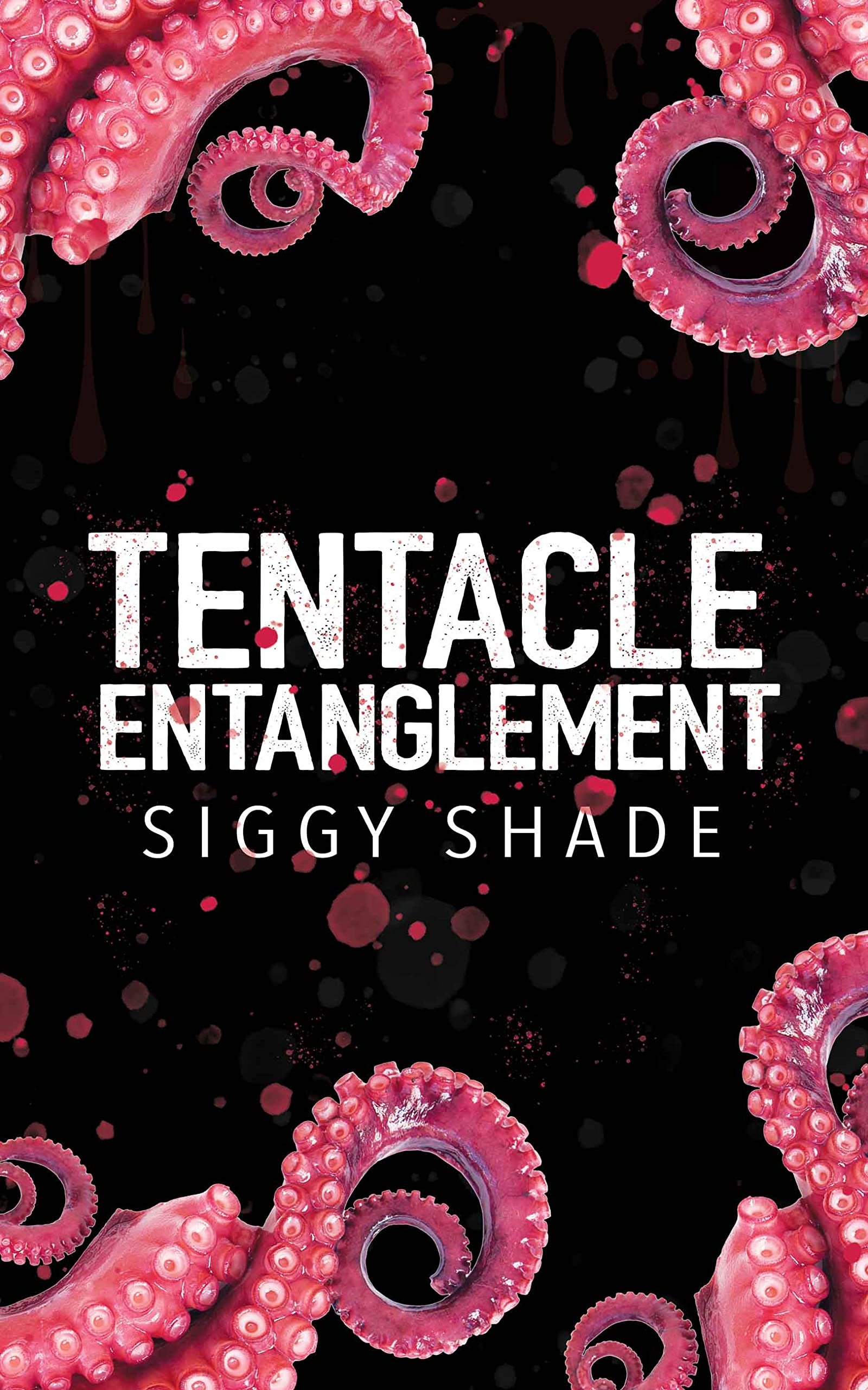 Tentacle Entanglement: A smutty fantasy romance Cover